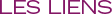 Liens Liens